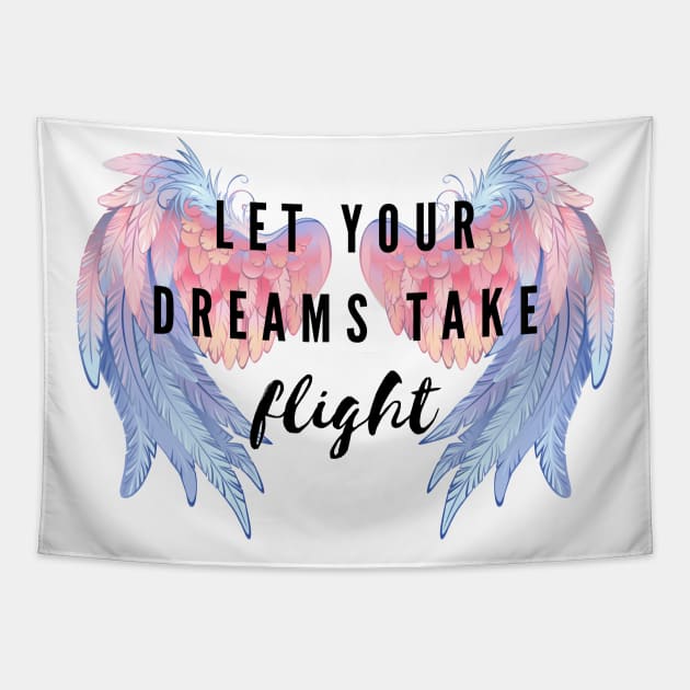 Let your dreams take flight Tapestry by Ieva Li ART