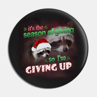 Christmas Raccoon Meme Pin