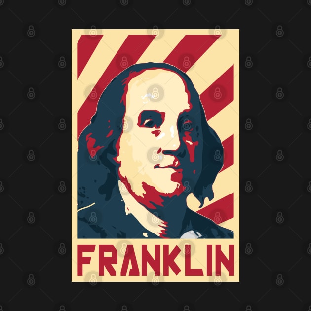 Benjamin Franklin Retro Propaganda by Nerd_art