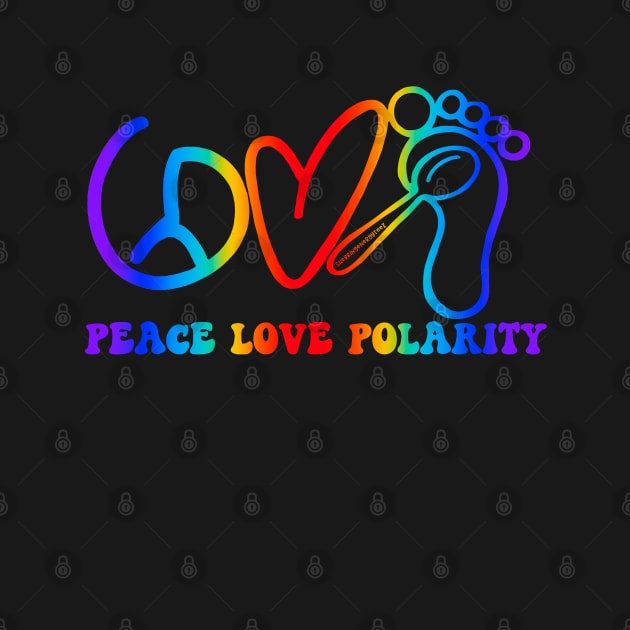 Peace Love Polarity by SherringenergyTeez