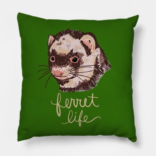 Ferret Life: Funny Cute Animal Unique Pet Illustration Pillow