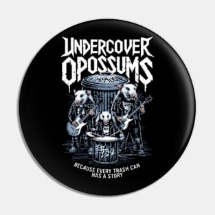 Undercover Opossum: Trash Tales Band Pin