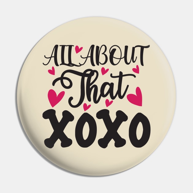 All About That Xoxo Pin by VijackStudio