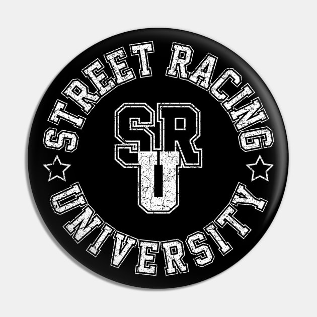 Street Racing University Pin by cowyark rubbark