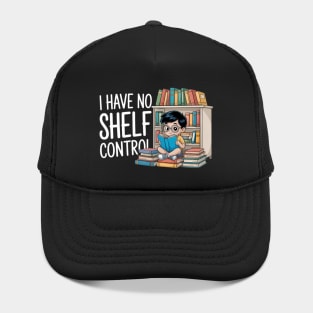 Funny Reading Book Nerd I Have No Shelf Control Librarians Hat