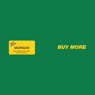 BUY MORE T-Shirt