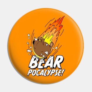 BEARPOCALYPSE! Meteor Bear Pin