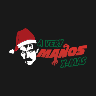 A Very Manos Xmas: The Festive Hands of Fate T-Shirt