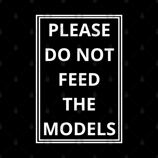 please do not feed the models by mdr design