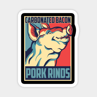Carbonated Bacon - Funny Pork Rinds Graphic Magnet