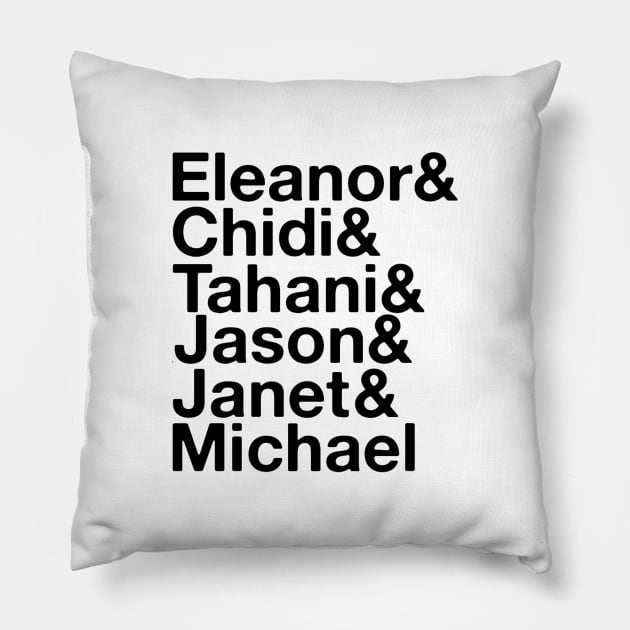 the good place team Pillow by ballooonfish