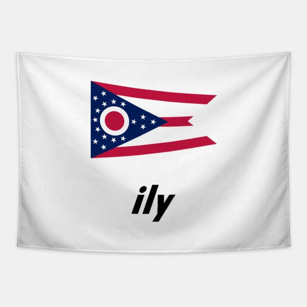 Ohio • ily (i love you) Flag Tapestry by Ohio ily