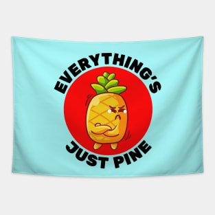 Everything's Just Pine | Pineapple Pun Tapestry