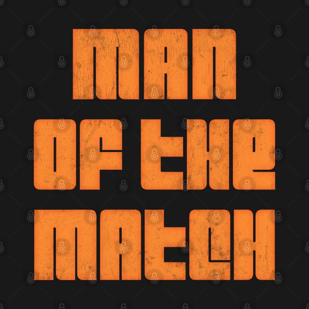 Man Of The Match by DankFutura