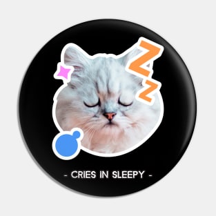 cat cries in sleepy Pin