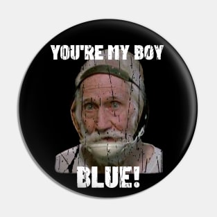 YOU'RE MY BOY BLUE Pin