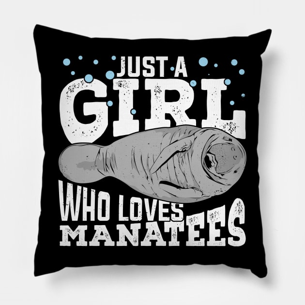 Just A Girl Who Loves Manatees Pillow by Dolde08