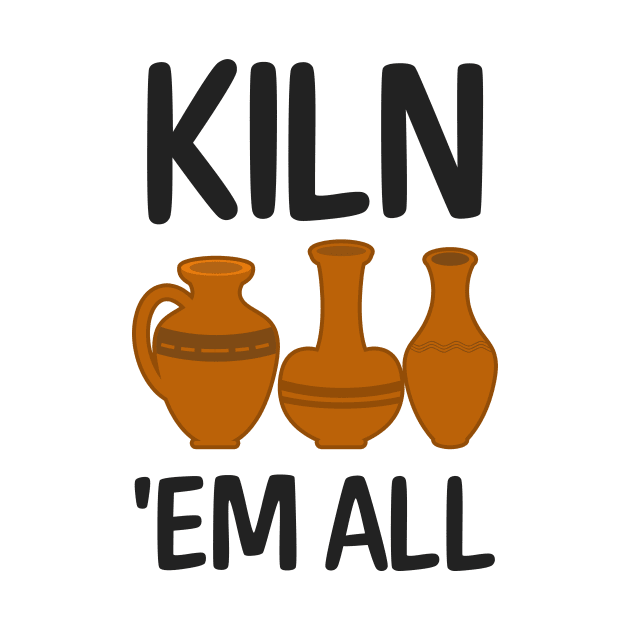 Potter Shirt | Kiln Em All by Gawkclothing