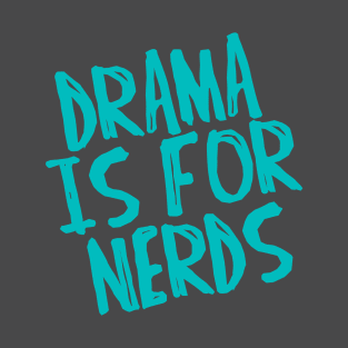 Drama T-Shirt