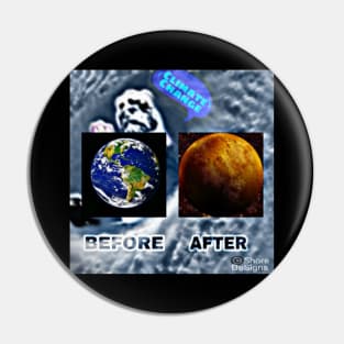 Planet Earth Before and After Pin