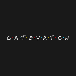 Gatewatch T-Shirt