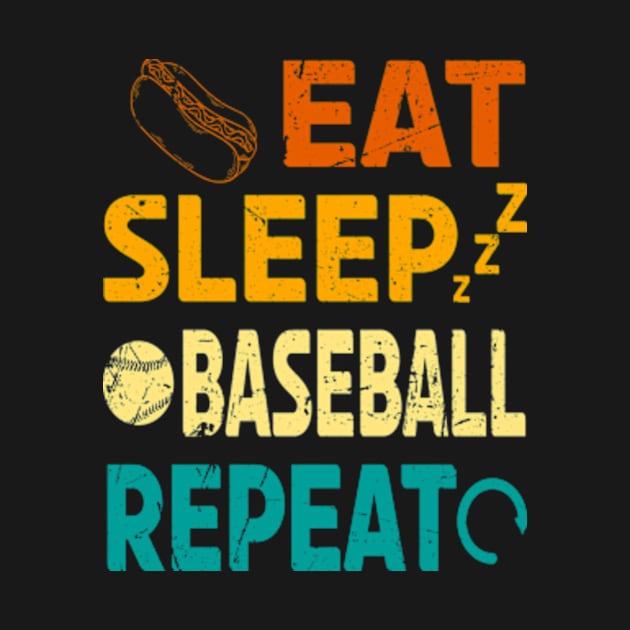 EAT SLEEP BASEBALL REPEAT by David Brown