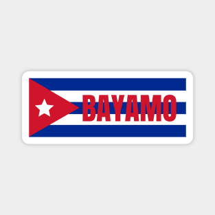 Bayamo City in Cuban Flag Magnet