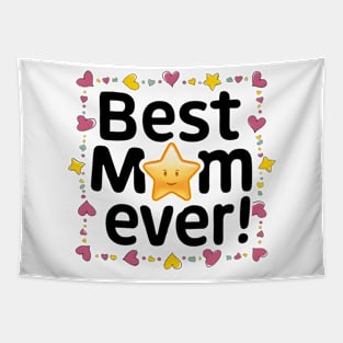 Best Mom Ever square design with star and heart Tapestry