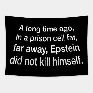 Epstein Did Not Kill Himself Tapestry