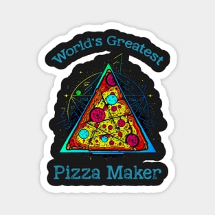 World's Greatest Pizza Maker Magnet