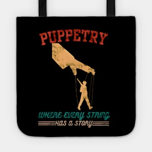 Puppetry Where Every String Has a Story Tote