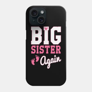 Big Sister Again Phone Case