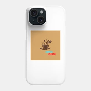 coffee please Phone Case