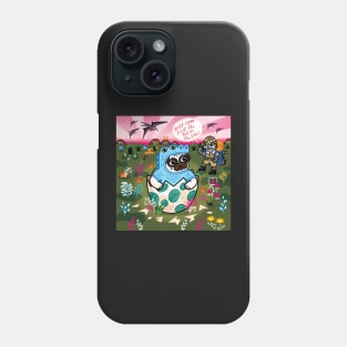What Came First The Pug Or The Egg? Phone Case