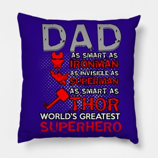 My DAD is SUPERHERO Pillow