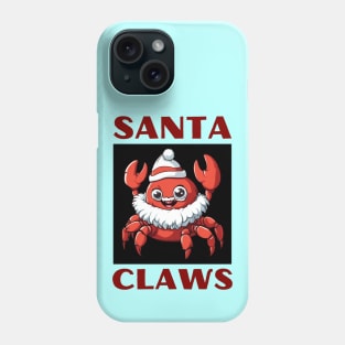 Santa Claws | Santa Claus Pun Phone Case