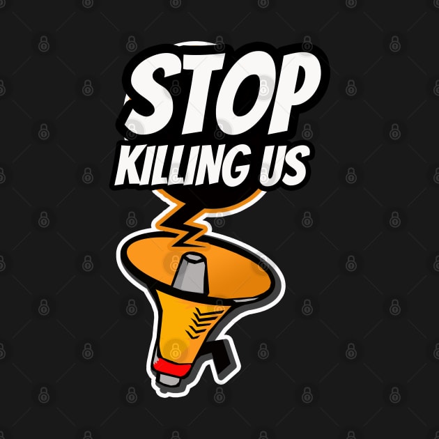 Stop Killing Us by OSTABIMA2020