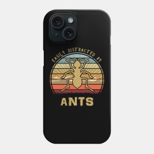 Easily Distracted By Ants Phone Case