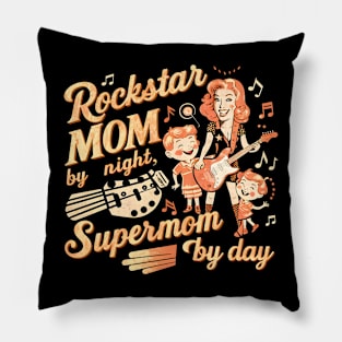 Rockstar Mom by Night Supermom by day  |  Mother's day | Mom lover gifts Pillow