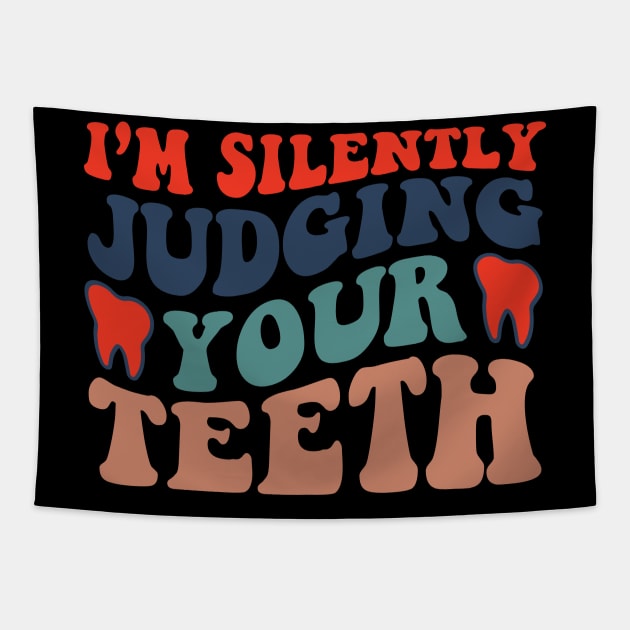 Funny Teeth Dental Squad Dentist Happy Dentist Day Tapestry by KRMOSH