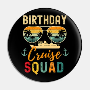 Birthday Cruises 2024 Squad Family Vacation Summer Pin