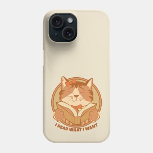 I Read What I Want Kitty Phone Case