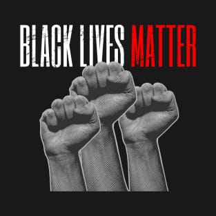 Black Lives Matter T-Shirt