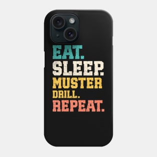 Eat Sleep Muster Drill Phone Case