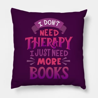 Books or Therapy Blue Pillow