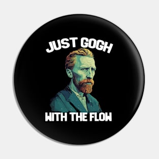 Van Gogh - Just Gogh With The Flow Pin