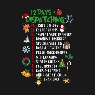 Funny Dispatcher 12 Days of Christmas Police 911 Operator T-Shirt