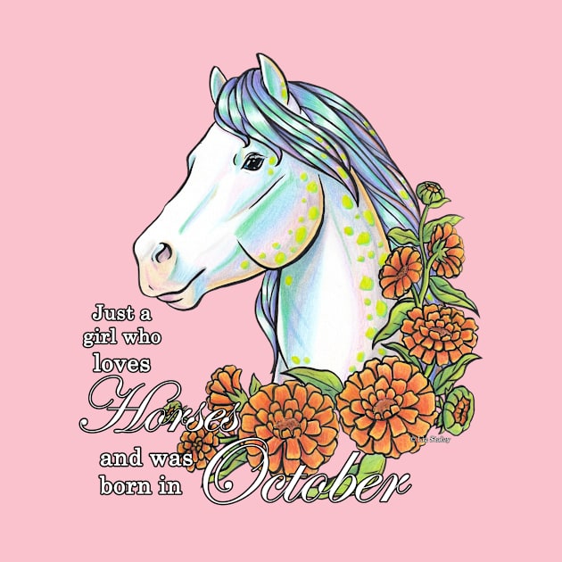 Girl Who Loves Horses Born in October by lizstaley