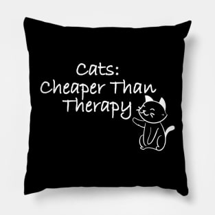 Cats Cheaper Than Therapy Cool Creative Beautiful Design Pillow