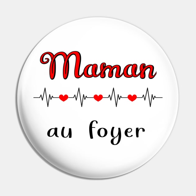 maman au foyer Pin by ChezALi